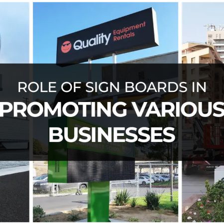 Role of Sign Boards in Promoting Various Businesses