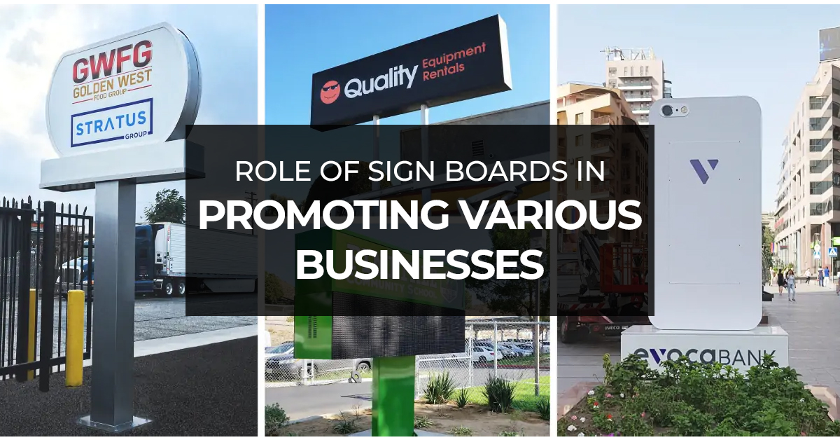 Role of Sign Boards in Promoting Various Businesses