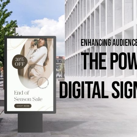Enhancing Audience Engagement The Power of Digital Signboards
