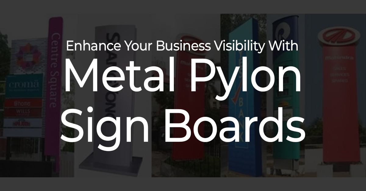 Enhance Your Business Visibility with Metal Pylon Sign Boards