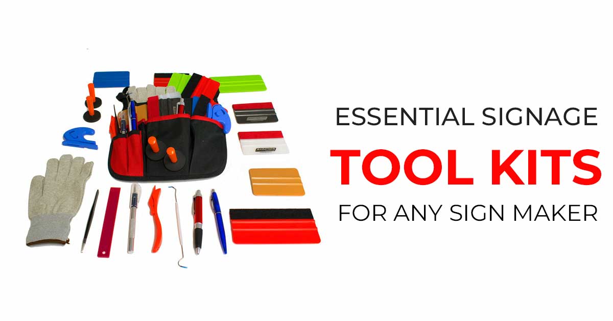 Essential Signage Tool Kits For Any Sign Maker