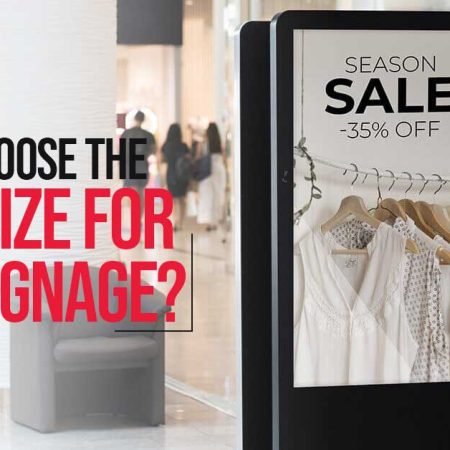 How To Choose The Right Size For Your Signage