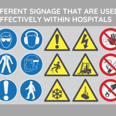 Different Signage That Are Used Effectively Within Hospitals