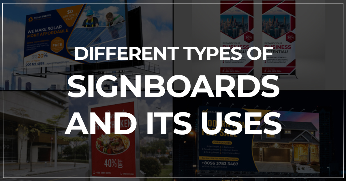 different types of signboards and its uses
