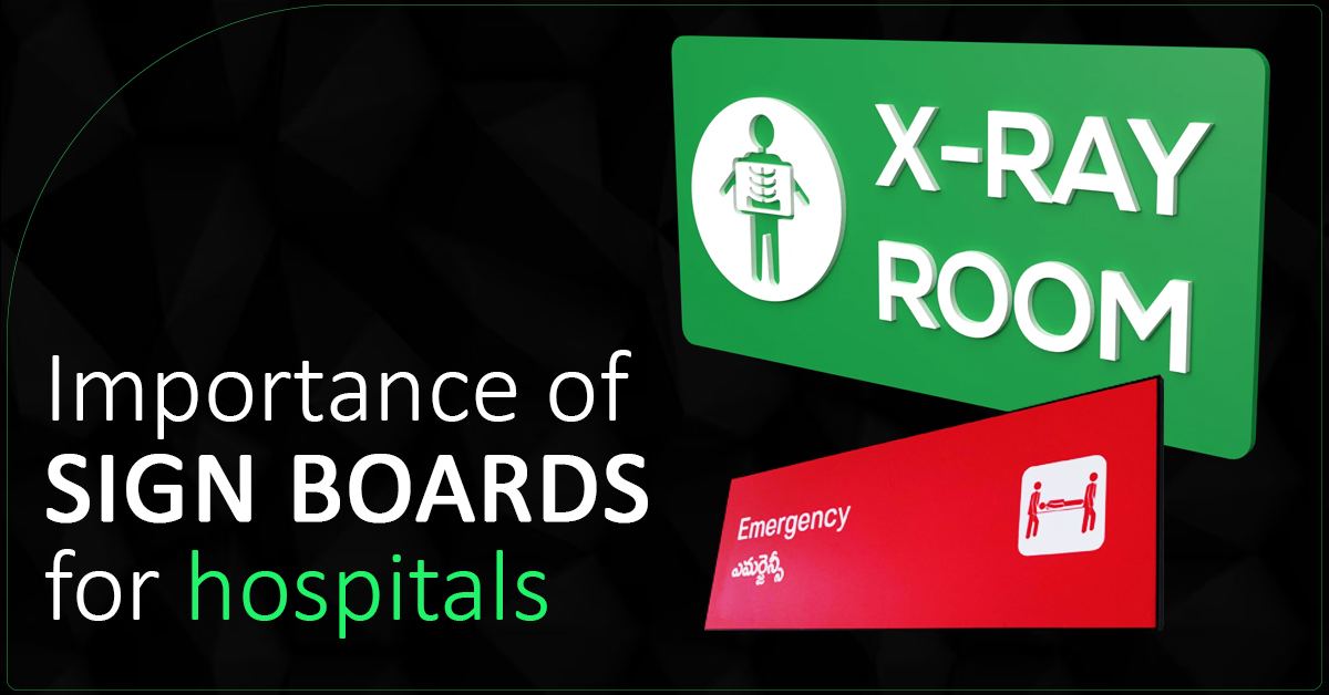 importance of sign boards for hospitals