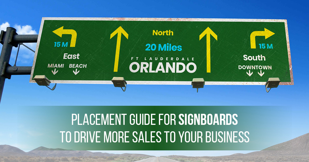placement guide for signboards to drive more sales to your business