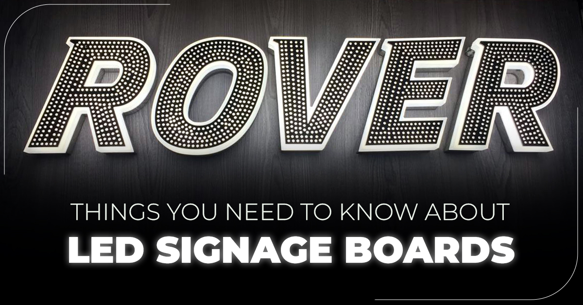 things you need to know about led signage boards