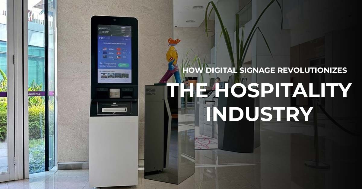 How Digital Signage Revolutionizes the Hospitality Industry