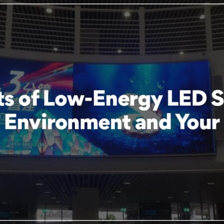 Benefits of Low-Energy LED Signage for the Environment and Your Budget