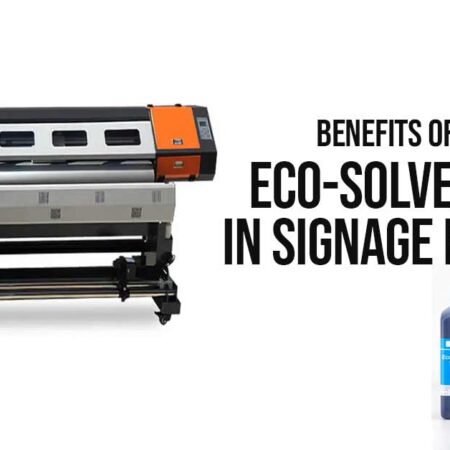 Benefits of Using Eco-Solvent Inks in Signage Printing