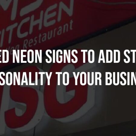 Using LED Neon Signs to Add Style and Personality to Your Business